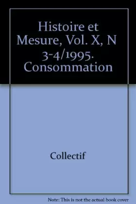 Couverture du produit · Histoire et mesure,1995, numéros 3 et 4, volume 10