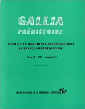 Couverture du produit · Gallia Préhistoire, numéro 18 - 2, 1975