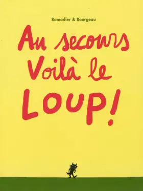 Couverture du produit · Au secours voilà le loup !