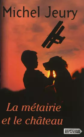 Couverture du produit · La métairie et le château