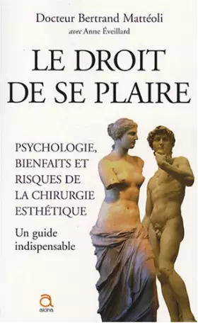 Couverture du produit · Le droit de se plaire : psychologie, bienfaits et risques de la chirurgie esthétique