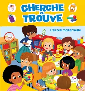 Couverture du produit · Cherche et trouve: L'école maternelle - Dès 3 ans