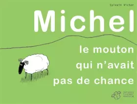Couverture du produit · Michel : Le mouton qui n'avait pas de chance