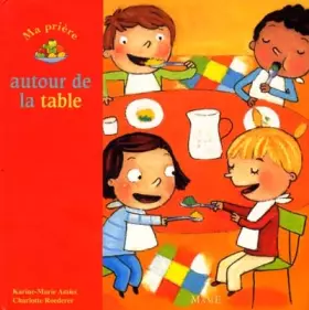 Couverture du produit · MA PRIERE AUTOUR DE LA TABLE