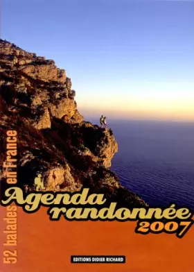 Couverture du produit · Agenda randonnée 2007: 52 balades en France