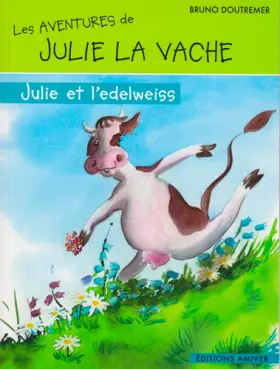 Couverture du produit · JULIE ET L'EDELWEISS