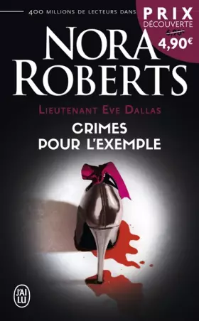 Couverture du produit · Lieutenant Eve Dallas, Tome 2 : Crimes pour l'exemple