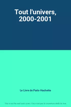 Couverture du produit · Tout l'univers, 2000-2001