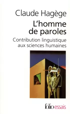Couverture du produit · L'Homme de paroles : contribution linguistique aux sciences humaines