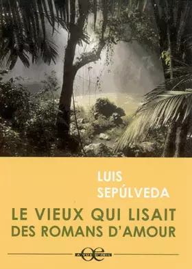 Couverture du produit · Le vieux qui lisait des romans d'amour