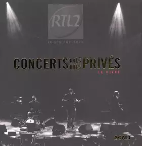 Couverture du produit · Concerts très très privés: Le livre