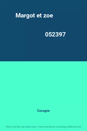 Couverture du produit · Margot et zoe                                                                                 052397