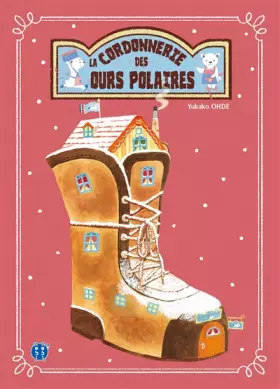 Couverture du produit · La cordonnerie des ours polaires