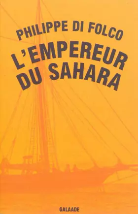 Couverture du produit · L'empereur du Sahara