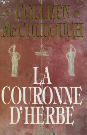Couverture du produit · Les maitres de rome. tome 2 : la couronne d'herbe.