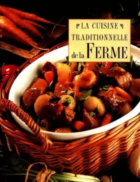 Couverture du produit · La Cuisine traditionnelle de la ferme