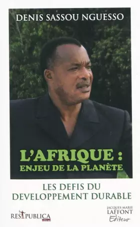 Couverture du produit · L'Afrique, enjeu de la planète : Les nouveaux défis du développement durable