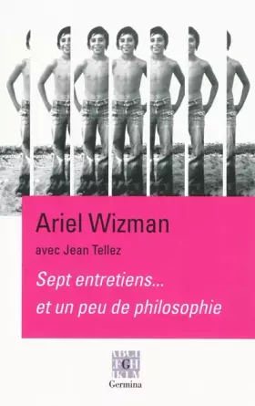 Couverture du produit · Sept entretiens, et un peu de philosophie. Entretiens avec Jean Tellez