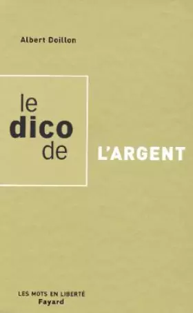 Couverture du produit · Le dico de l'argent