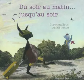 Couverture du produit · Du soir au matin. jusqu'au soir