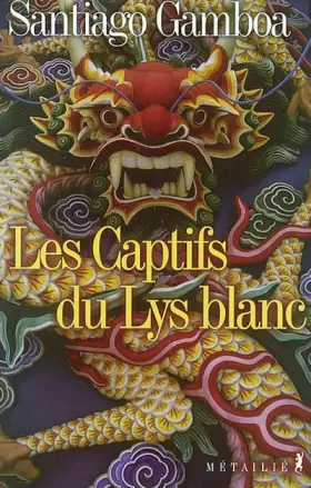 Couverture du produit · Les Captifs du Lys blanc