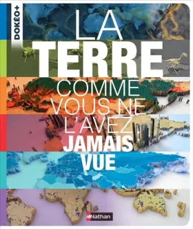 Couverture du produit · La terre comme vous ne l'avez jamais vue