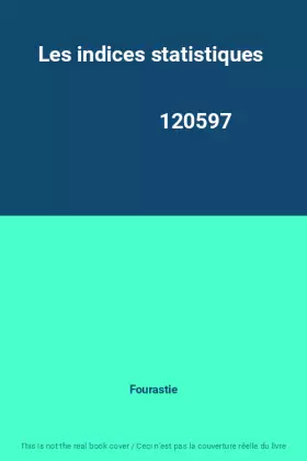 Couverture du produit · Les indices statistiques                                                                      120597
