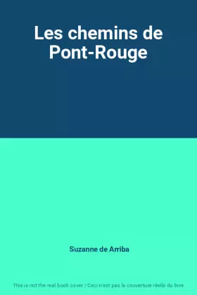 Couverture du produit · Les chemins de Pont-Rouge