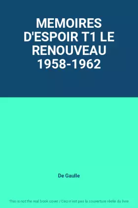 Couverture du produit · MEMOIRES D'ESPOIR T1 LE RENOUVEAU 1958-1962
