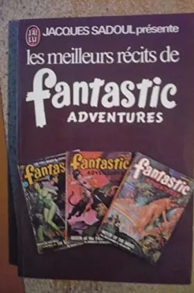Couverture du produit · LES MEILLEURS RECITS DE FANTASTIC ADVENTURES