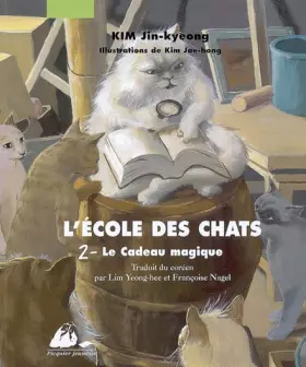 Couverture du produit · L'Ecole des Chats, Tome 2 : Le Cadeau magique