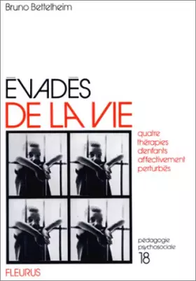 Couverture du produit · Evadés de la vie