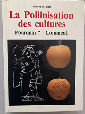 Couverture du produit · La pollinisation des cultures