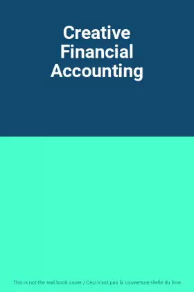 Couverture du produit · Creative Financial Accounting