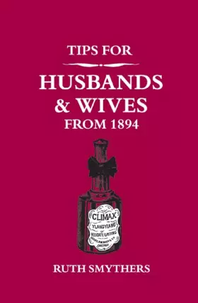 Couverture du produit · Tips for Husbands and Wives from 1894