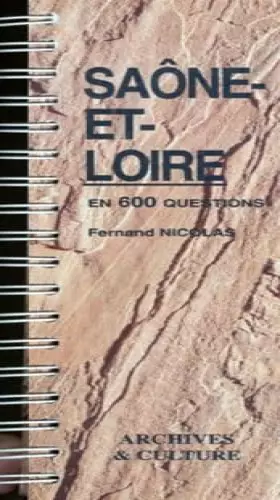 Couverture du produit · Saône-et-Loire en 600 questions