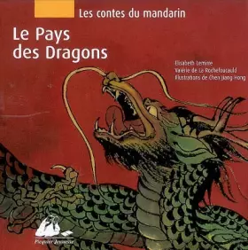 Couverture du produit · Les contes du Mandarin : Le Pays des dragons