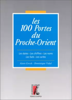 Couverture du produit · Les 100 portes du Proche-Orient