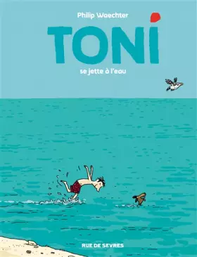 Couverture du produit · TONI - TOME 2 - SE JETTE À L'EAU
