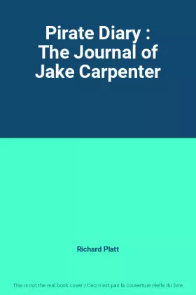 Couverture du produit · Pirate Diary : The Journal of Jake Carpenter