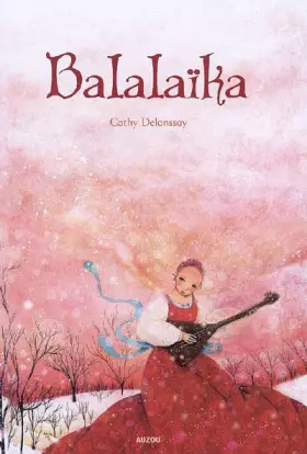 BALALAIKA -  Cathy Delanssay
