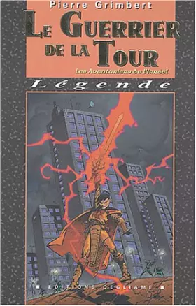 Couverture du produit · Les Aventuriers de l'Irréel : Le Guerrier de la Tour