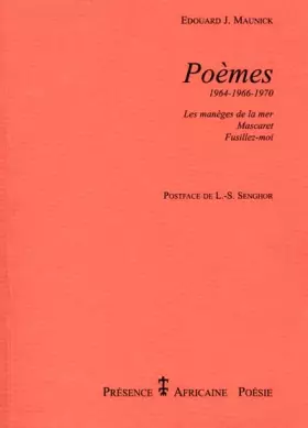 Couverture du produit · Poèmes (1964-1966-1970) : Les manèges de la mer. Mascaret. Fusillez-moi