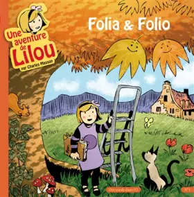 Couverture du produit · Une aventure de Lilou T1: Folia & Folio