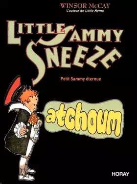 Couverture du produit · Little Sammy Sheeze : Petit Sammy éternue
