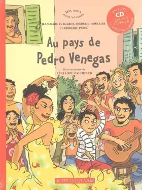 Au pays de Pedro Venegas (1CD audio) -  Jean-Marc Furgerot,  Frédéric Houllier,  Frédéric Pérez et  Pénélope Paicheler