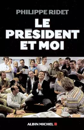 Couverture du produit · Le président et moi