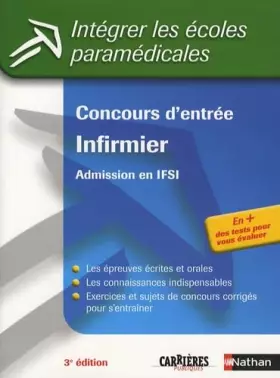 Couverture du produit · CONCOURS D'ENTREE INFIRMIER N13 INTEGRER LES ECOLES PARAMEDICALES- 2008