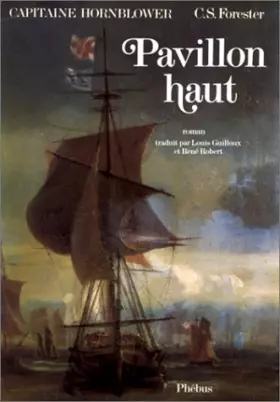 Couverture du produit · Capitaine Hornblower, Tome 3 : Pavillon haut