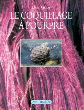 Couverture du produit · Le coquillage à pourpre